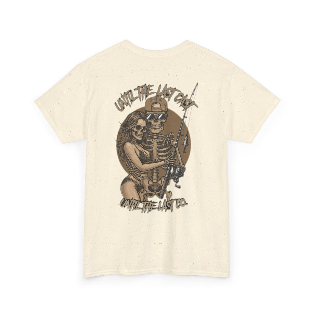 Until The Last Cast - Till Death We Fish Edition - T Shirt