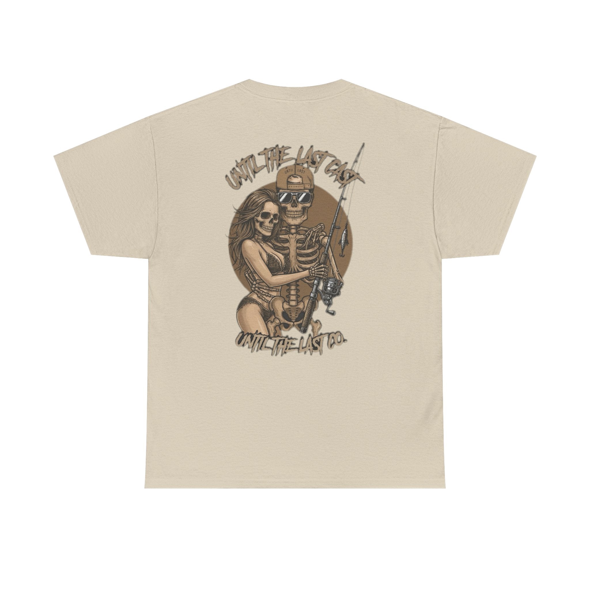 Until The Last Cast - Till Death We Fish Edition - T Shirt