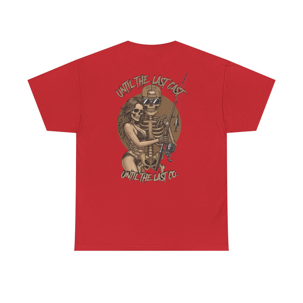 Until The Last Cast - Till Death We Fish Edition - T Shirt