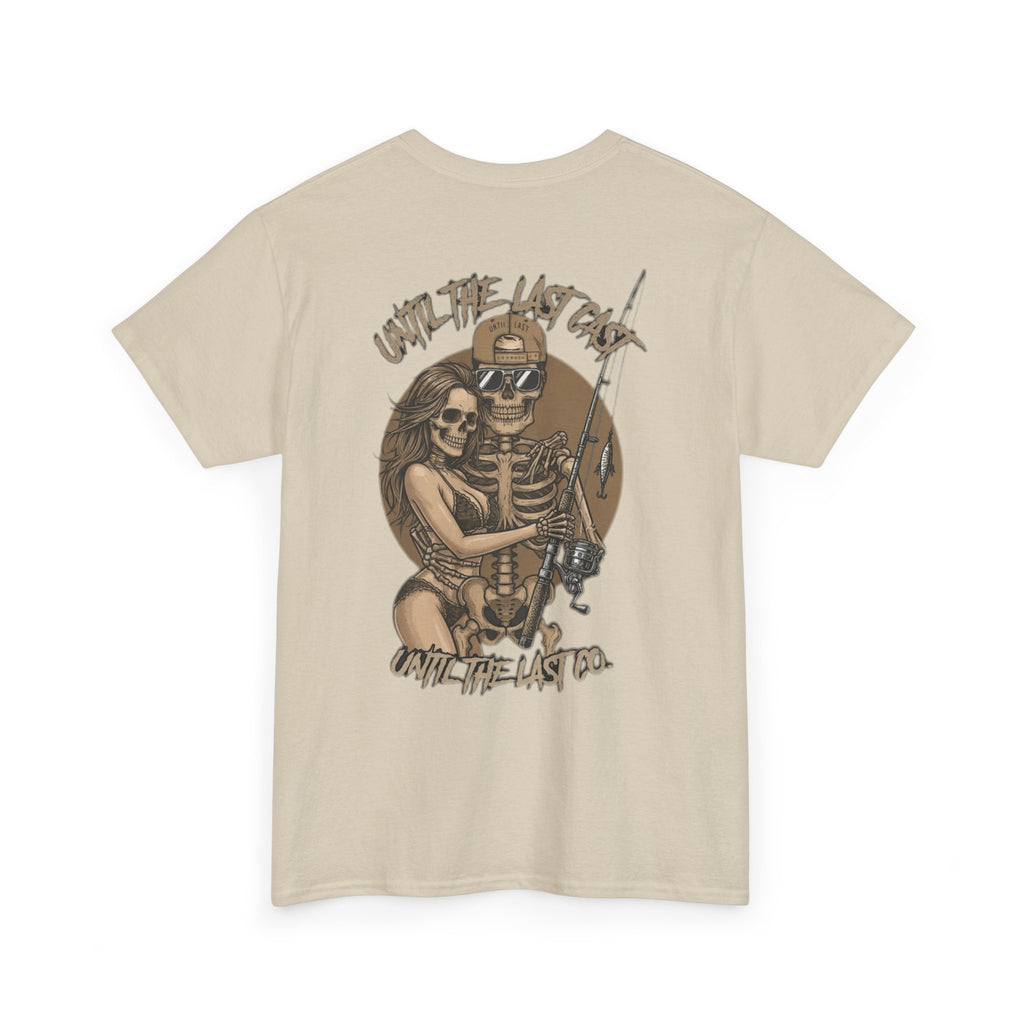 Until The Last Cast - Till Death We Fish Edition - T Shirt