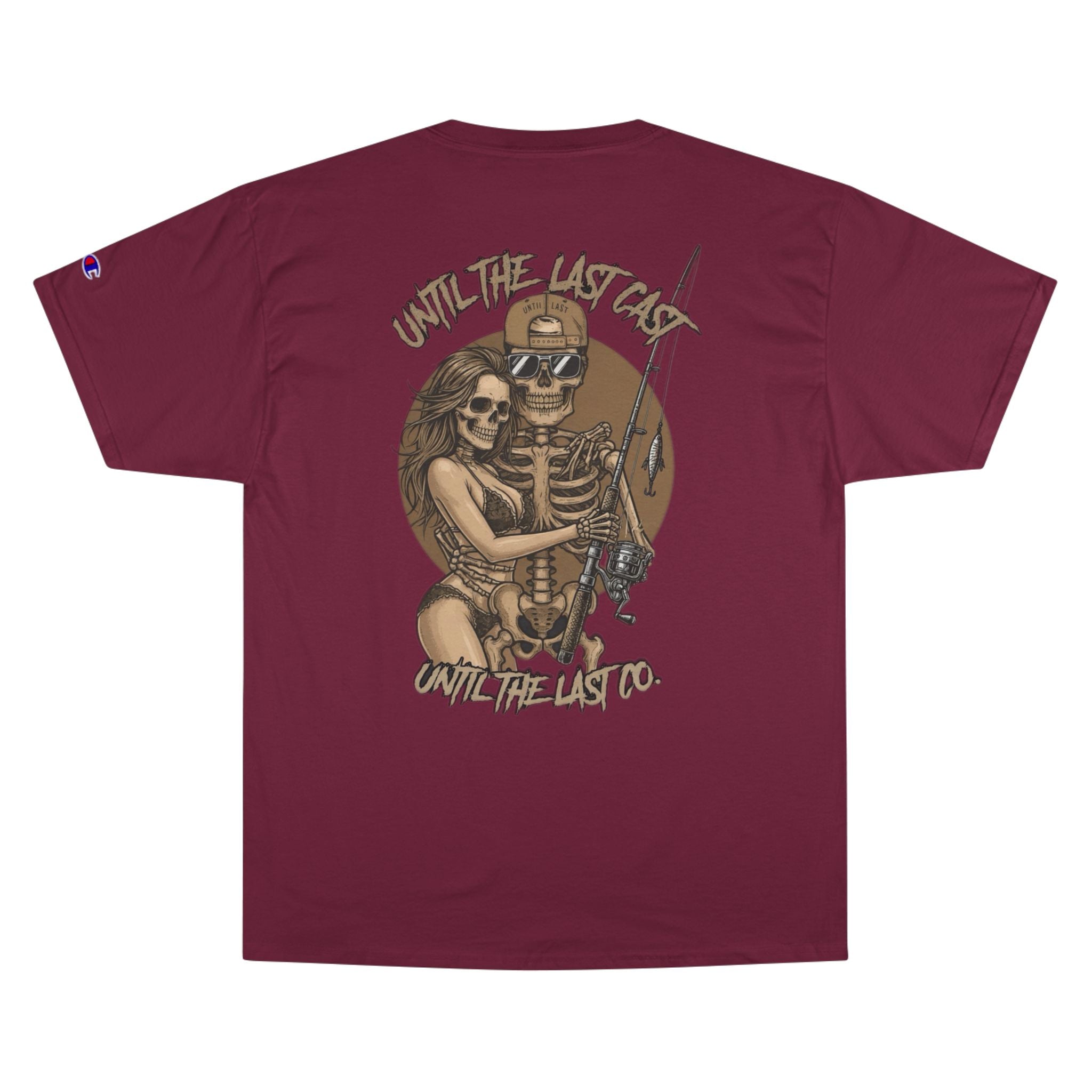 Until The Last Cast - Till Death We Fish Edition - Champion T Shirt