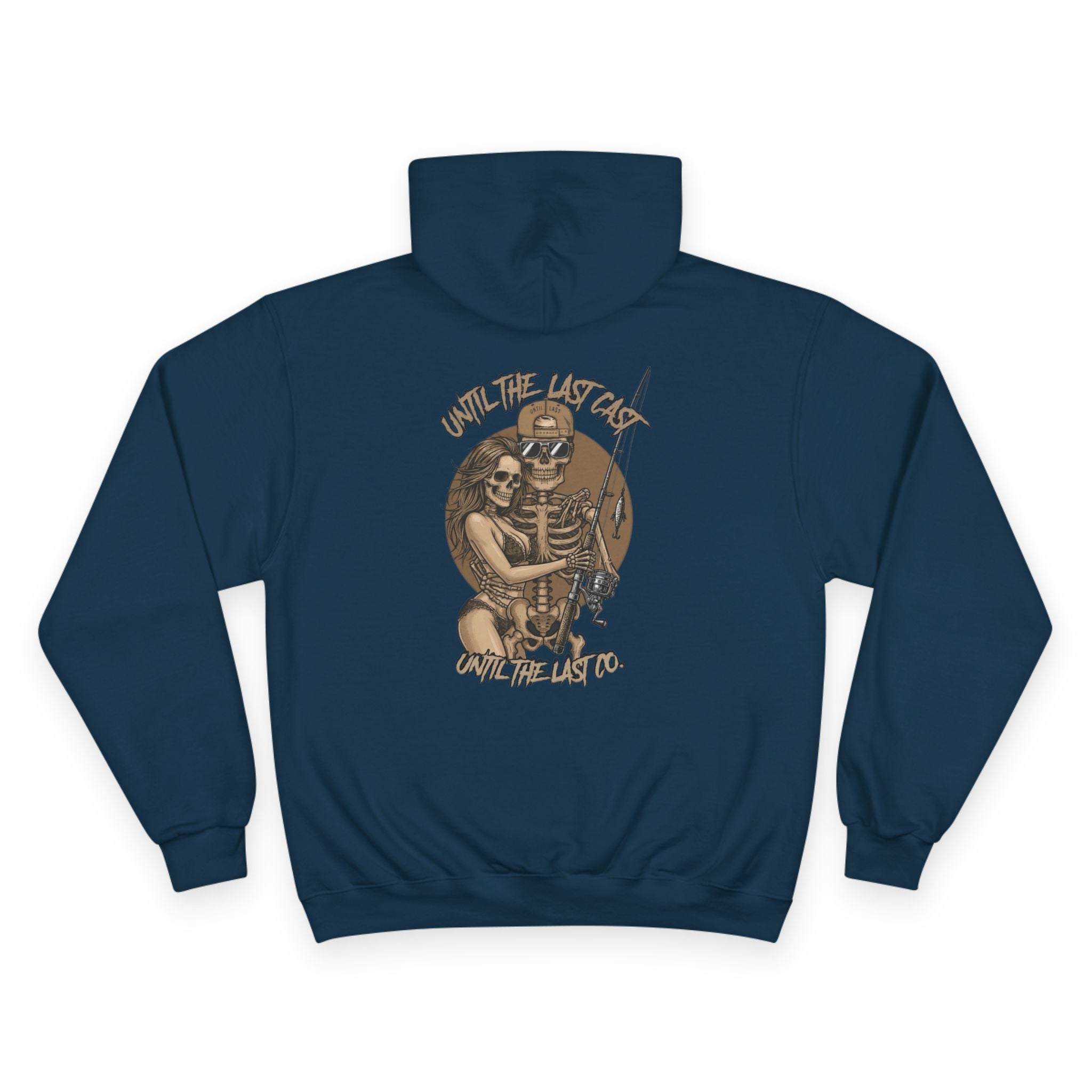 Until The Last Cast - Till Death We Fish - Champion Hoodie