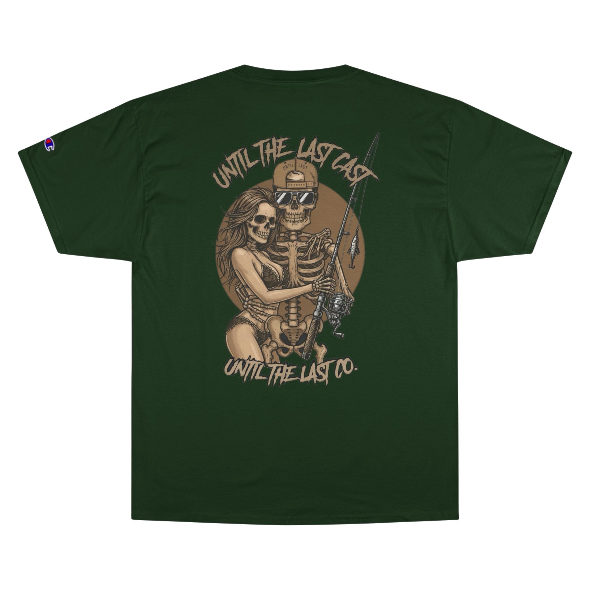 Until The Last Cast - Till Death We Fish Edition - Champion T Shirt