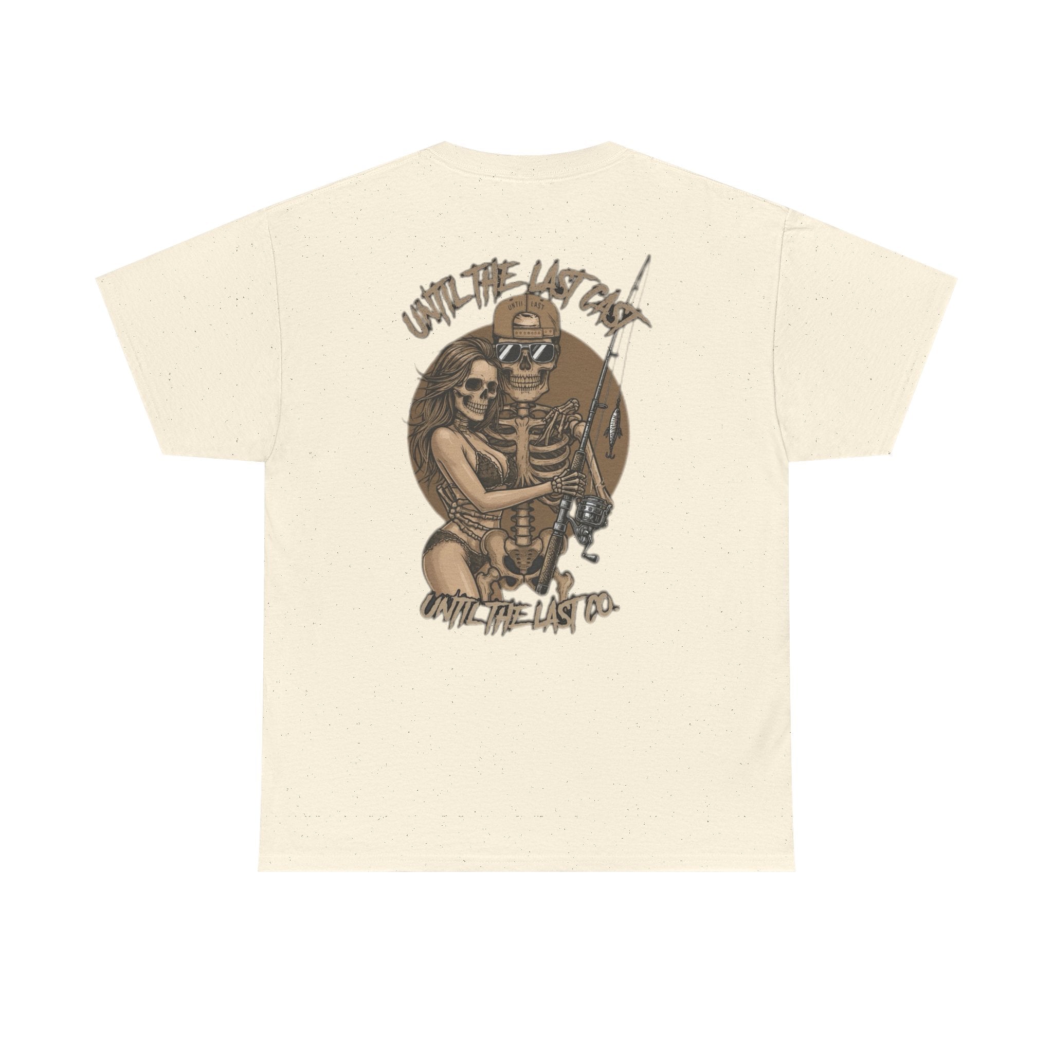 Until The Last Cast - Till Death We Fish Edition - T Shirt