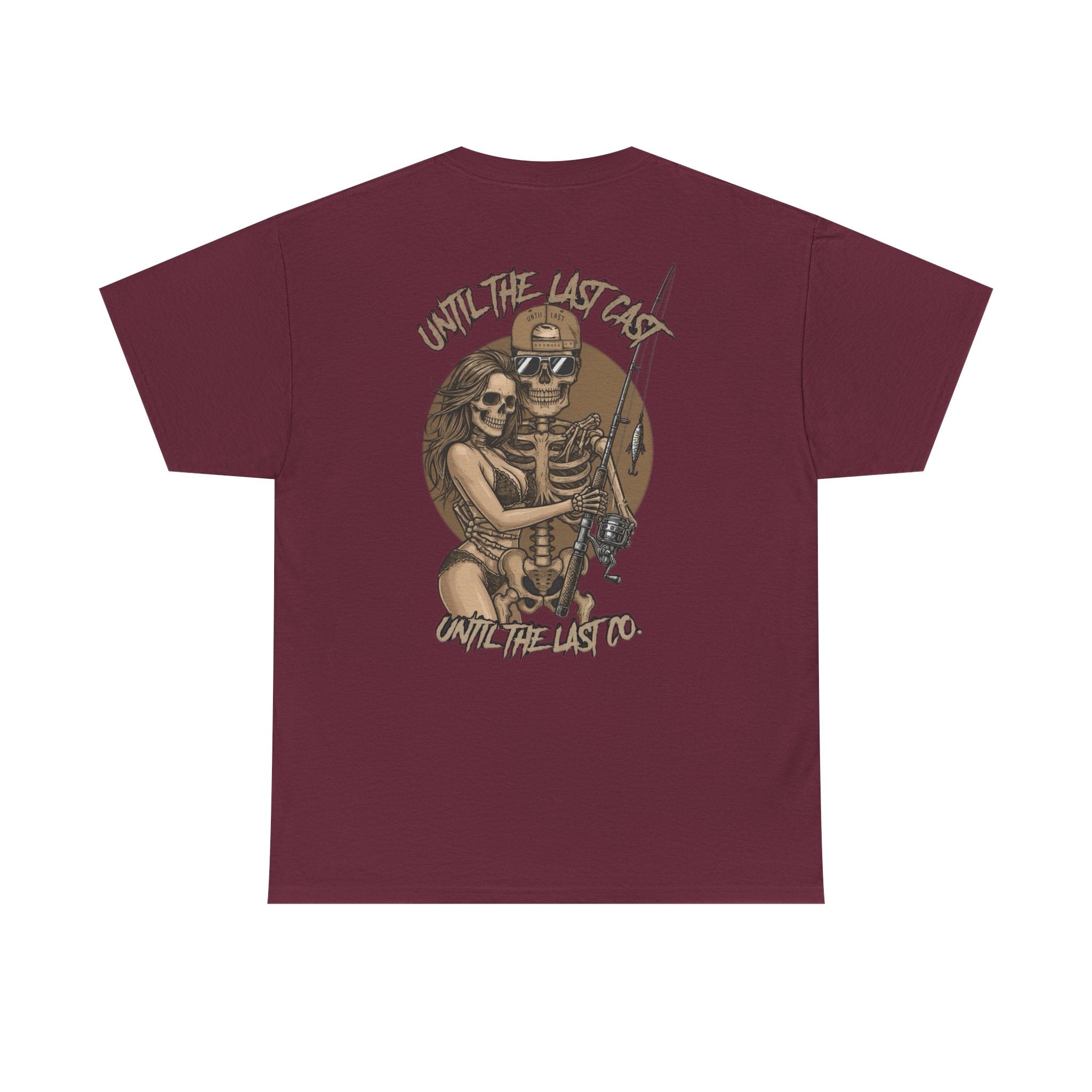 Until The Last Cast - Till Death We Fish Edition - T Shirt