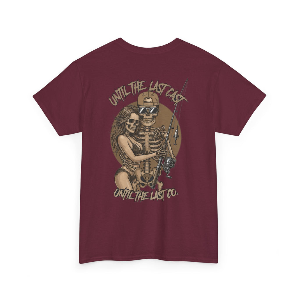 Until The Last Cast - Till Death We Fish Edition - T Shirt