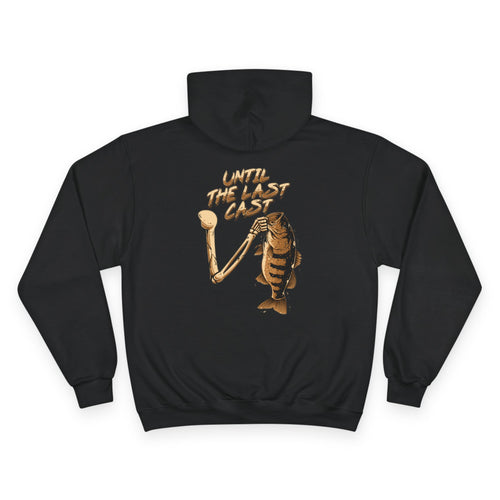 Until The Last Cast - Death Grip Edition - Champion hoodie