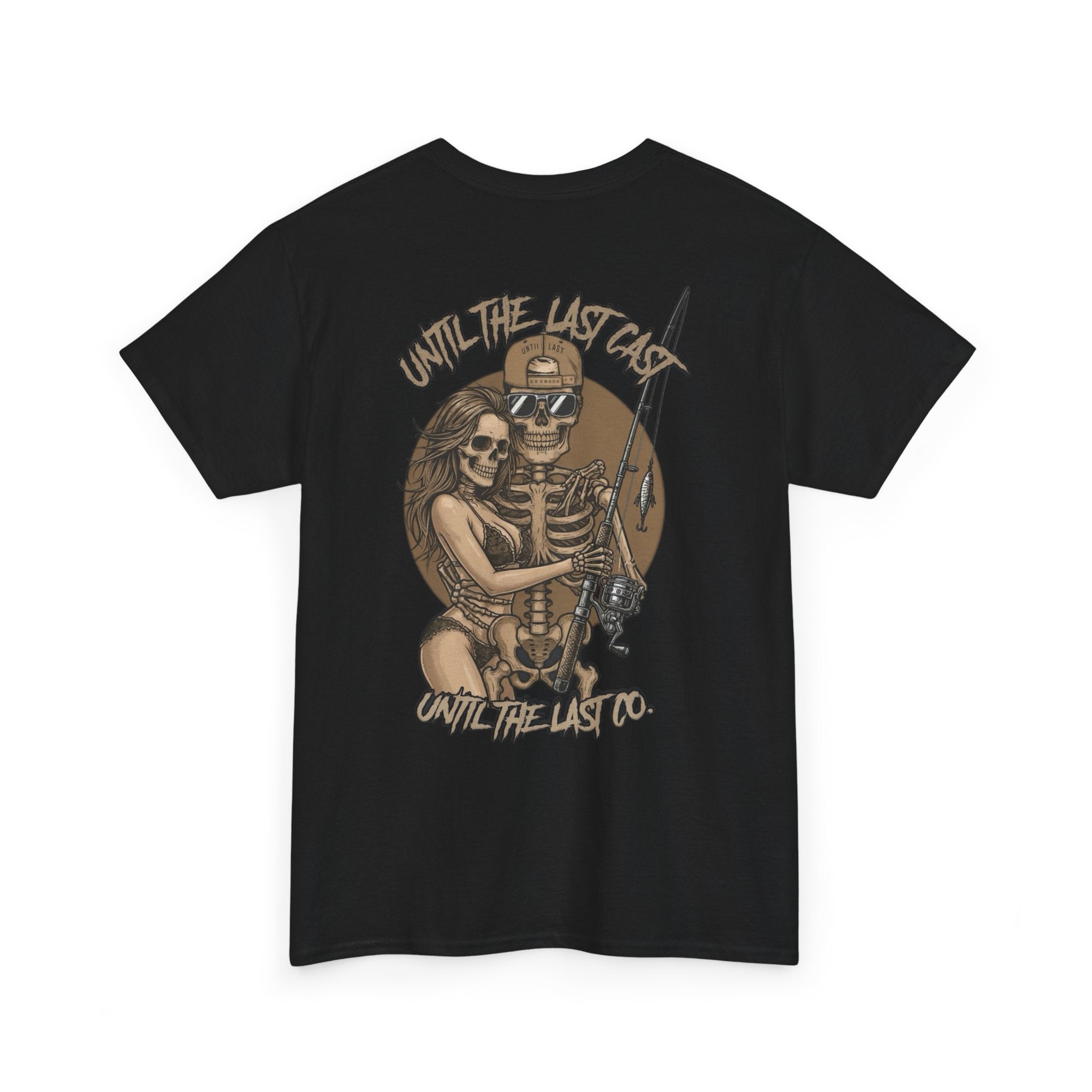Until The Last Cast - Till Death We Fish Edition - T Shirt