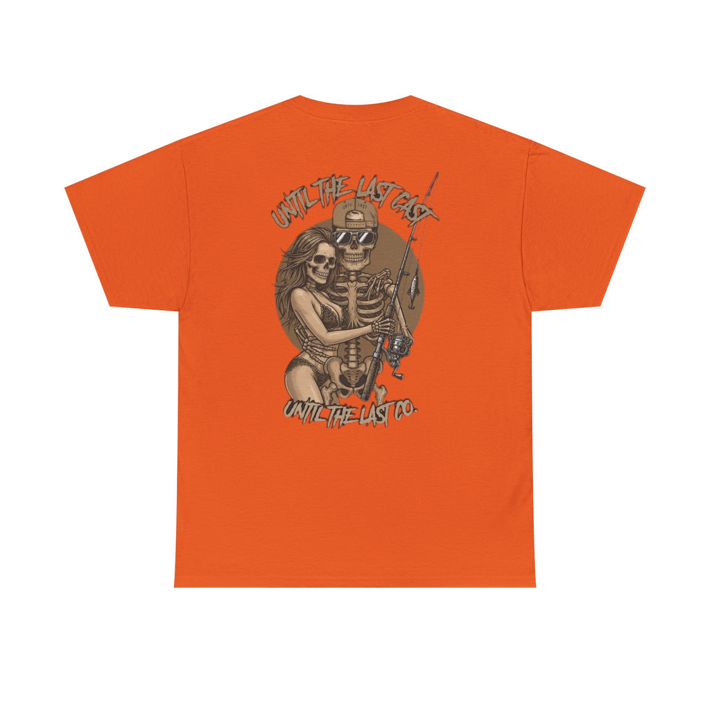 Until The Last Cast - Till Death We Fish Edition - T Shirt
