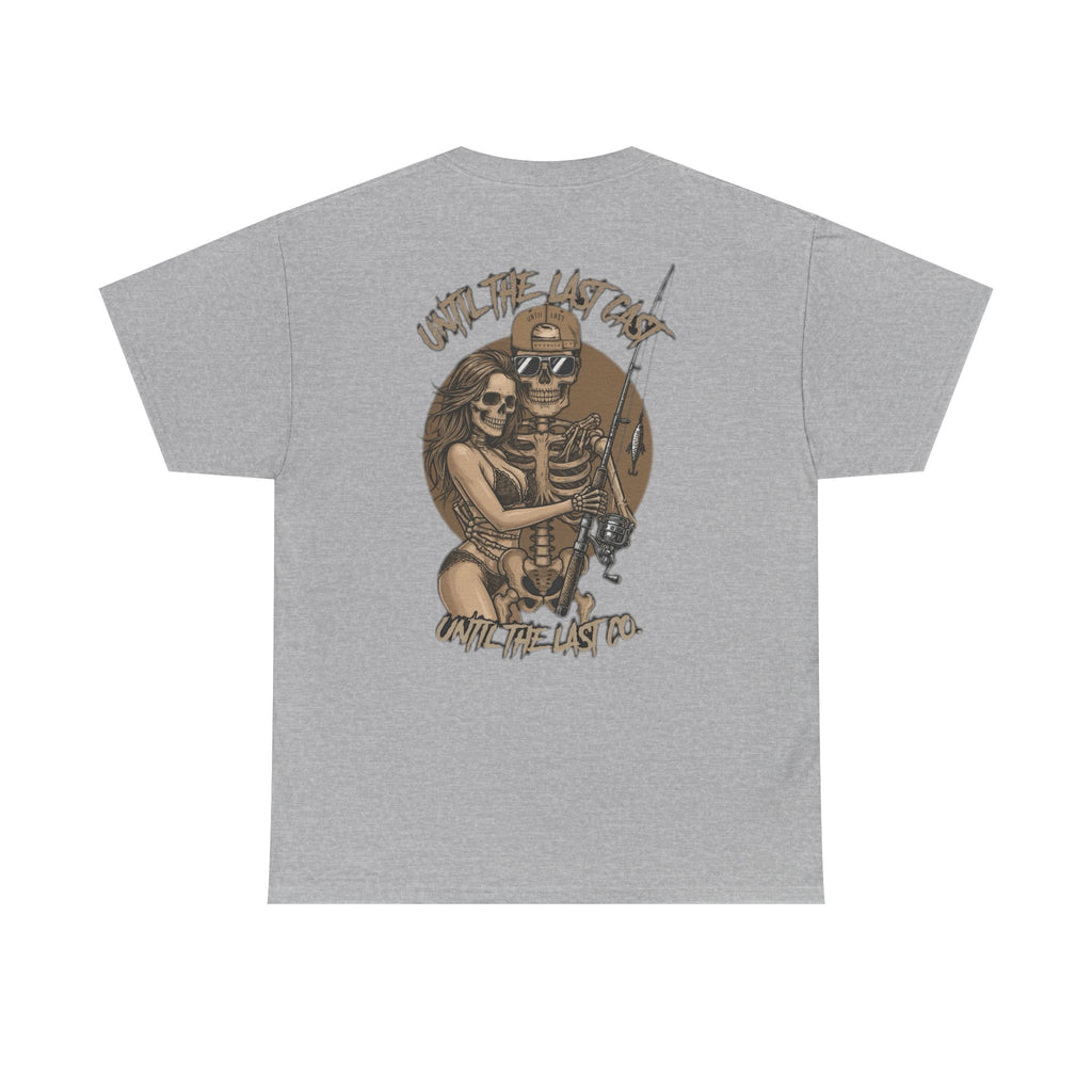 Until The Last Cast - Till Death We Fish Edition - T Shirt