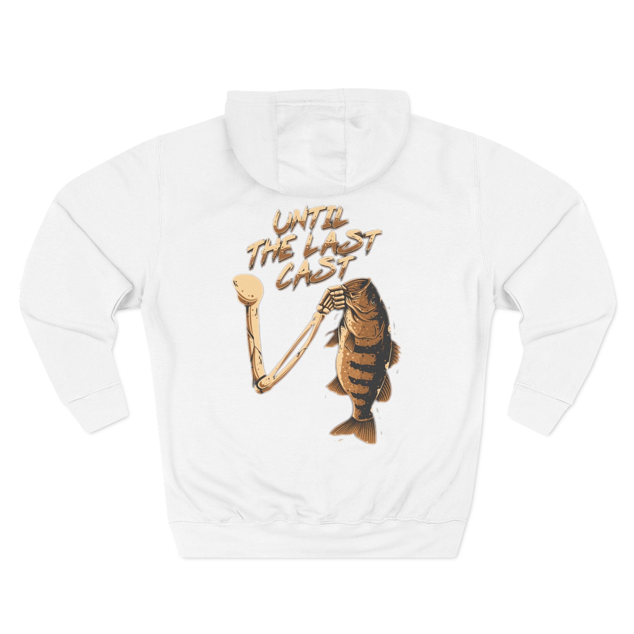 Fishing Hoodie — "Until The Last Cast" Skeleton Fish Graphic