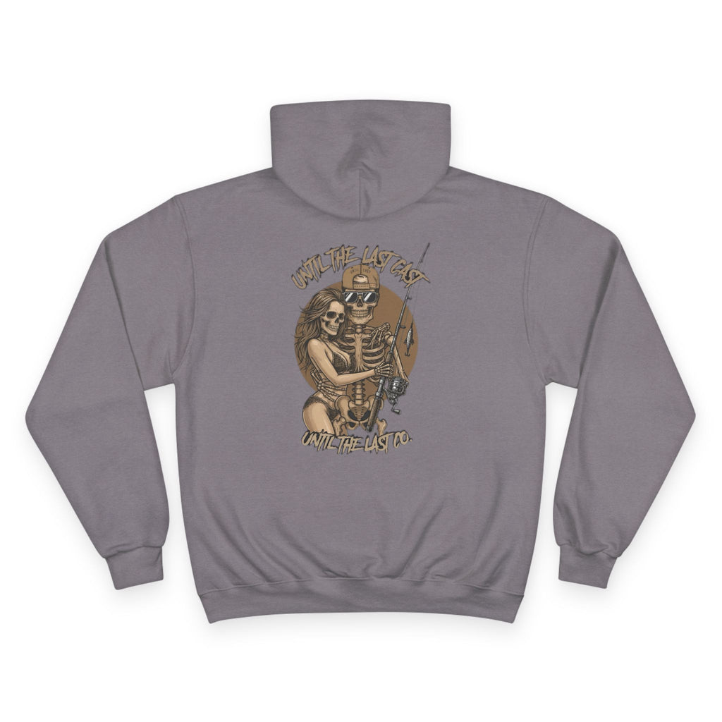 Until The Last Cast - Till Death We Fish - Champion Hoodie