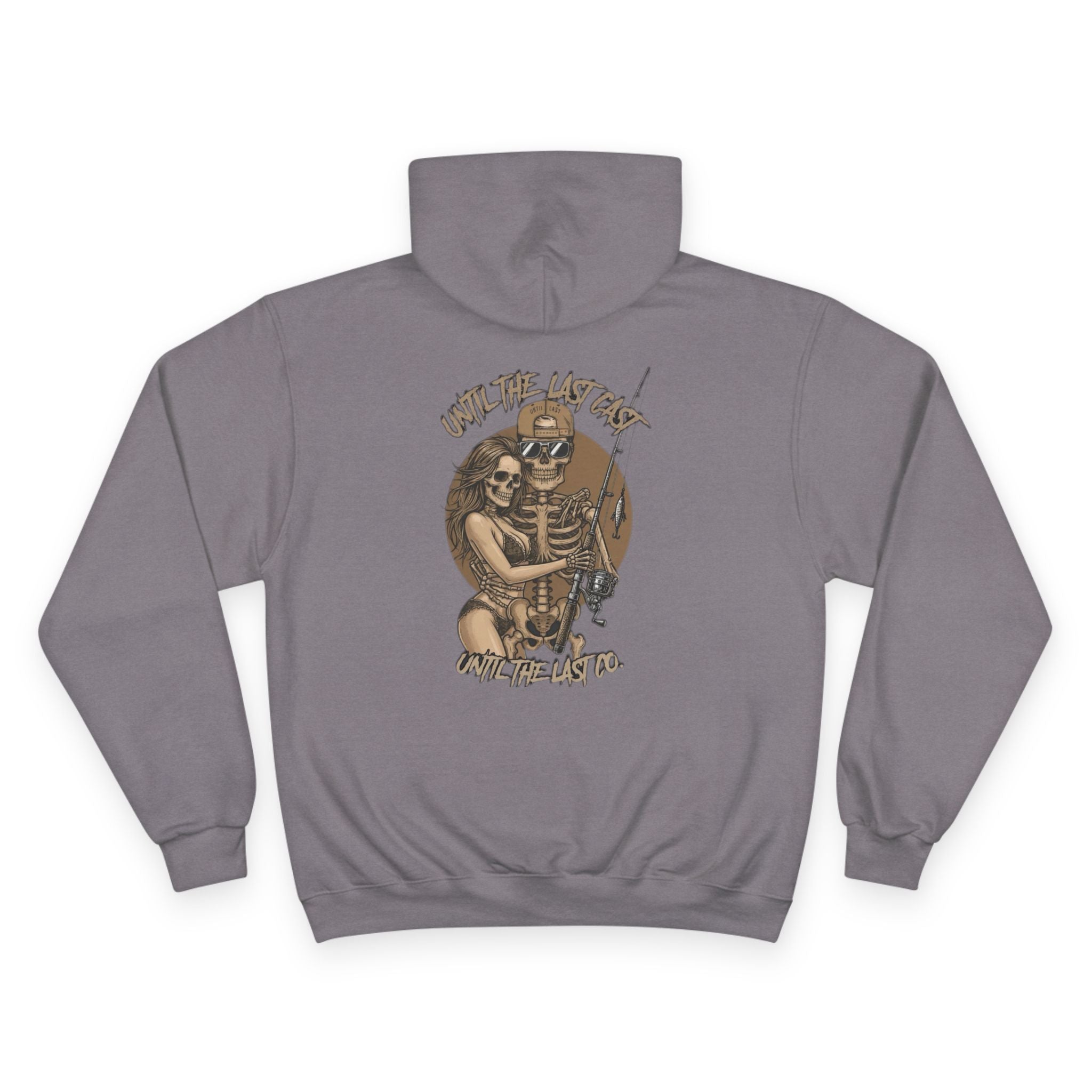 Until The Last Cast - Till Death We Fish - Champion Hoodie