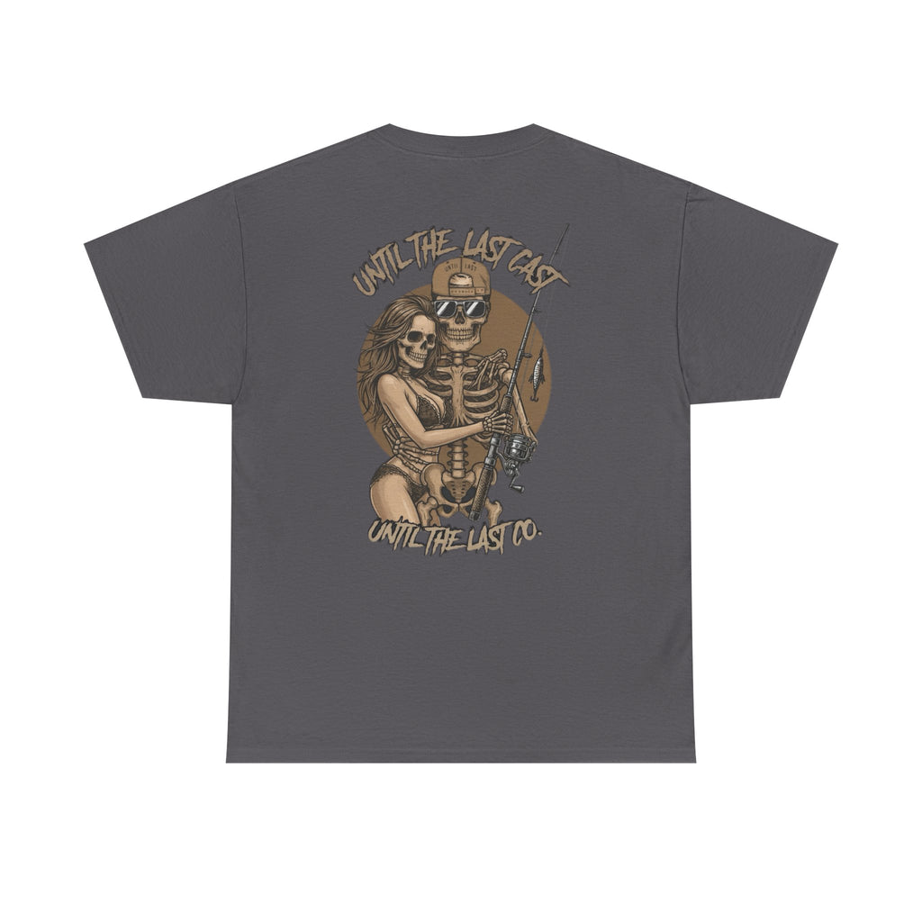 Until The Last Cast - Till Death We Fish Edition - T Shirt